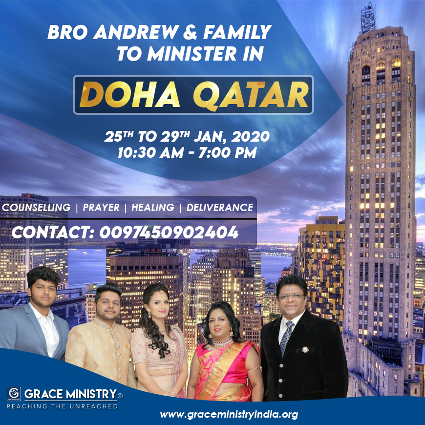 Bro Andrew Richard & Family to Minister in Doha Qatar for Prayers and Counselling from 25th - 29th January 2020. Come and expect to receive a touch from God.